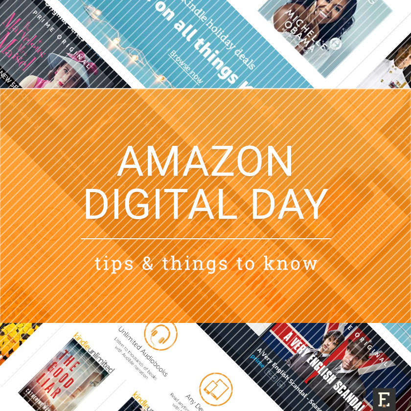 Amazon Digital Day Six Things To Know To Make The Most Of It