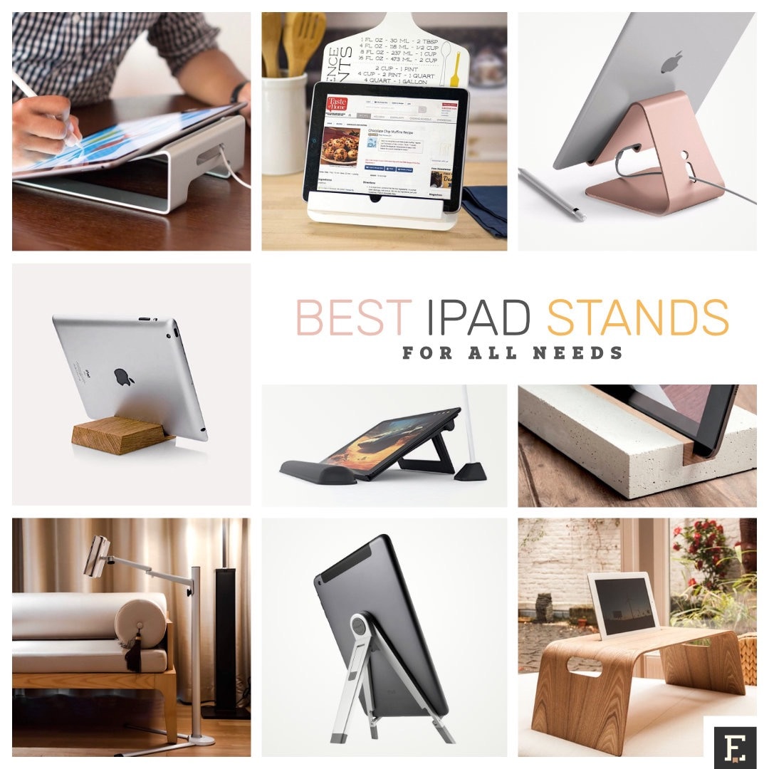 25 Best Ipad Stands For All Kinds Of Needs